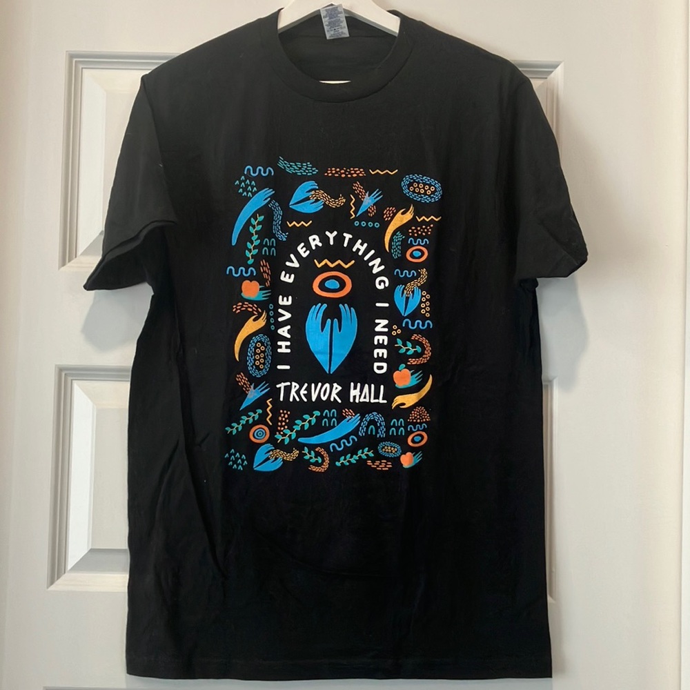 NWT Trevor Hall I have Everything I Need Tee